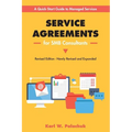Service Agreements for SMB Consultants - Revised Edition: A Quick-Start Guide to Managed Services