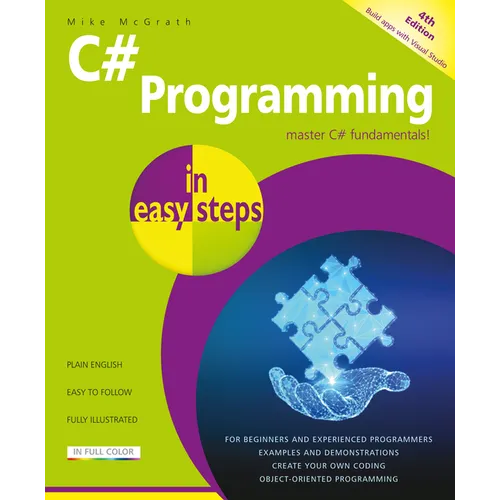 C# Programming in Easy Steps: Master C# Fundamentals!