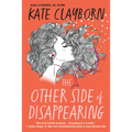 The Other Side of Disappearing: A Touching Modern Love Story