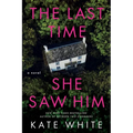 The Last Time She Saw Him