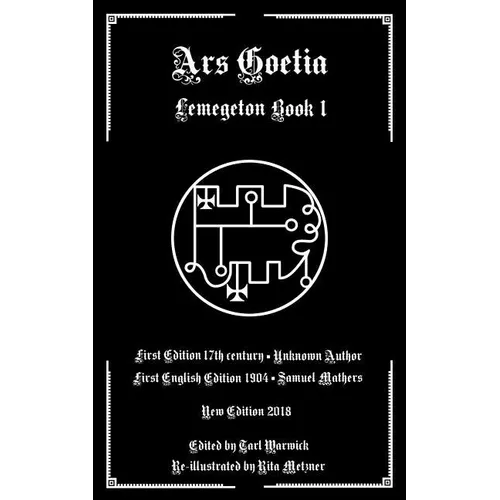 Ars Goetia: Book I of the Lemegeton