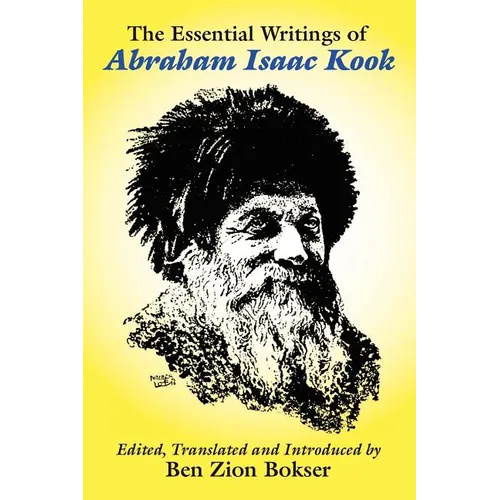 The Essential Writings of Abraham Isaac Kook