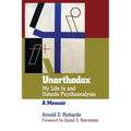 Unorthodox: My Life in and Outside Psychoanalysis