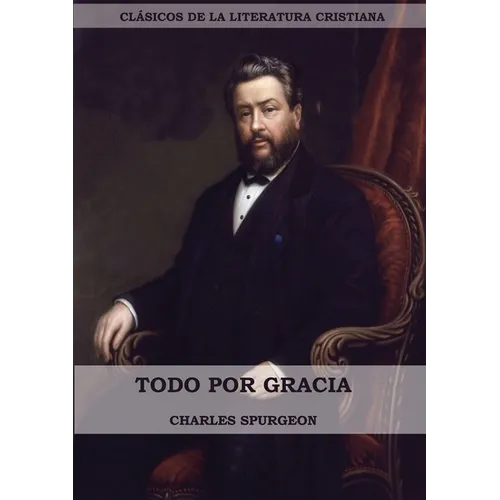 Todo por Gracia (Large Print Edition)