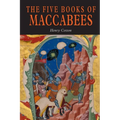 The Five Books of Maccabees in English