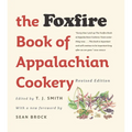 The Foxfire Book of Appalachian Cookery