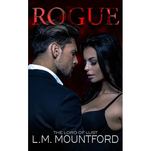 Rogue: A Dark Mafia Romance