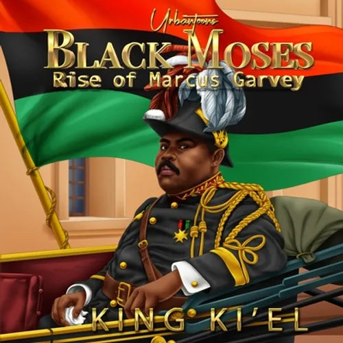 Black Moses, Rise of Marcus Garvey
