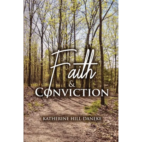 Faith and Conviction