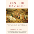 Went the Day Well?: Witnessing Waterloo