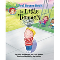 A Feel Better Book for Little Tempers