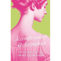 Accomplishments & Accomplices: A Regency Rom-Com