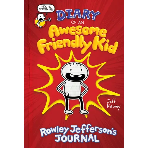 Diary of an Awesome Friendly Kid: Rowley Jefferson's Journal: From the Creator of Diary of a Wimpy Kid