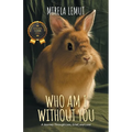 Who Am I Without You: A Journey Through Loss, Grief, and Love