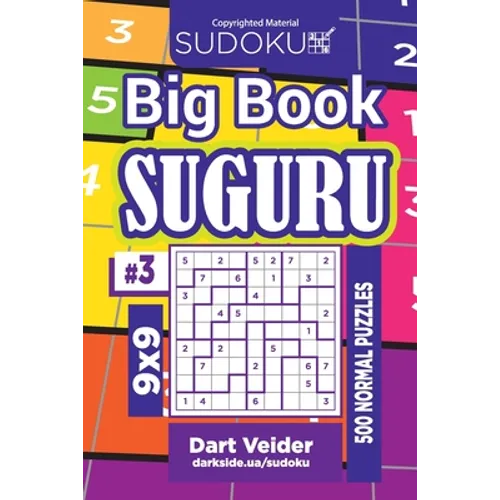 Sudoku Big Book Suguru - 500 Normal Puzzles 9x9 (Volume 3)