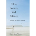 Silos, Secrets, and Silence