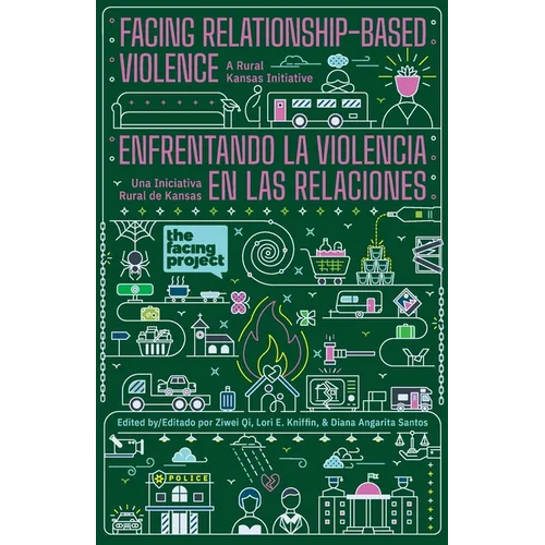 Facing Relationship-Based Violence: A Rural Kansas Initiative