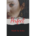 Punish Me Perfect