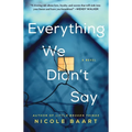 Everything We Didn't Say