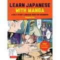 Learn Japanese with Manga Volume One: A Self-Study Language Book for Beginners - Learn to Read, Write and Speak Japanese with Manga Comic Strips! (Fre