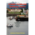 Inside Passage Walking Tours: Exploring Ketchikan, Juneau, Skagway and Sitka