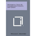 Historical Tales of Cumberland County, New Jersey