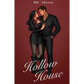 Hollow House