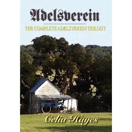 Adelsverein: The Complete Trilogy