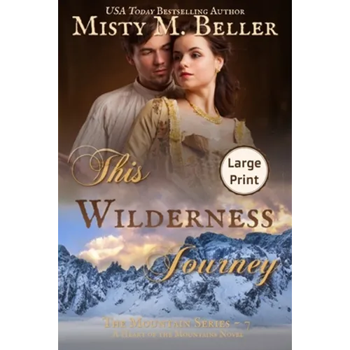 This Wilderness Journey
