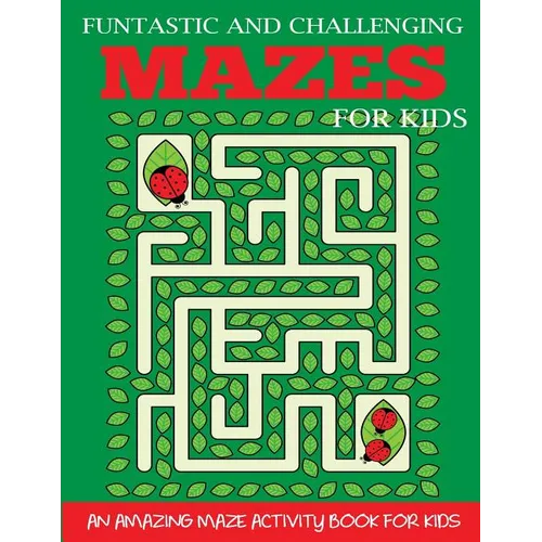 Funtastic and Challenging Mazes for Kids