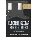 Electric Guitar for Beginners: How to Play Emo Guitar