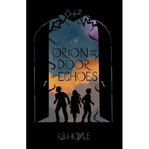 Orion and the Door of Echoes