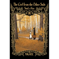 The Girl from the Other Side: Siúil, a Rún Deluxe Edition III (Vol. 7-9 Hardcover Omnibus)