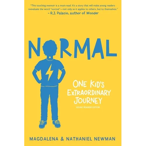 Normal: One Kid's Extraordinary Journey