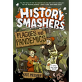 History Smashers: Plagues and Pandemics