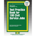 Test Practice Book for 100 Civil Service Jobs