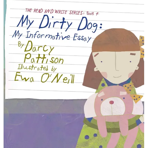 My Dirty Dog: My Informative Essay