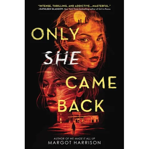 Only She Came Back