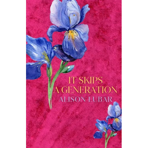 It Skips A Generation