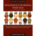 Pantry Stuffers Rehydration Calculations Made Easy: U.S. Measurements