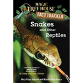 Snakes and Other Reptiles: A Nonfiction Companion to Magic Tree House Merlin Mission #17: A Crazy Day with Cobras