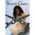 Invisible Chains