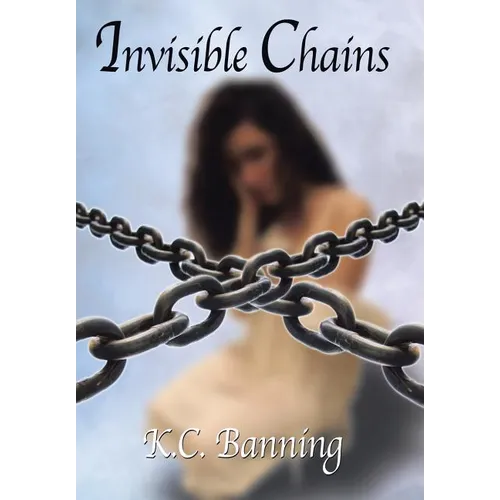 Invisible Chains