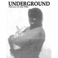 Underground: The Animal Liberation Front in the 1990s, Collected Issues of the A.L.F. Supporters Group Magazine