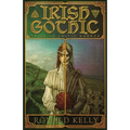 Irish Gothic: Tales of Celtic Horror