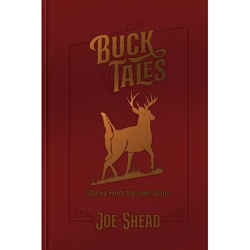 Buck Tales: Stories From the Deer Stand