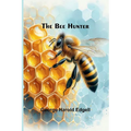 The Bee Hunter