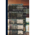 Historical Sketch of Col. Benjamin Bellows
