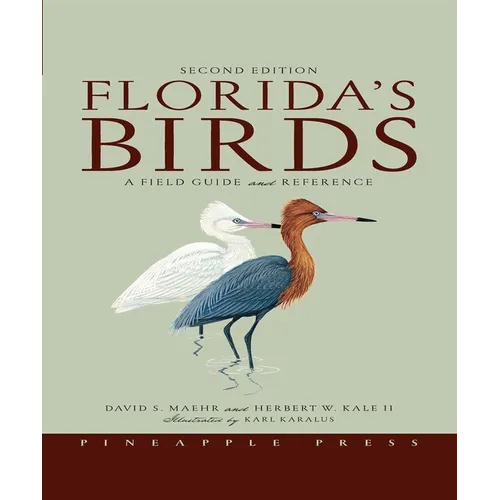 Florida's Birds: A Field Guide and Reference