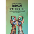 Eradicating Human Trafficking: A Transformative Approach through Collective Impact